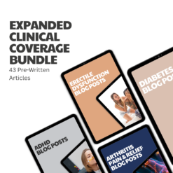 Expanded Clinical Coverage Bundle – 43 Pre-Written Articles