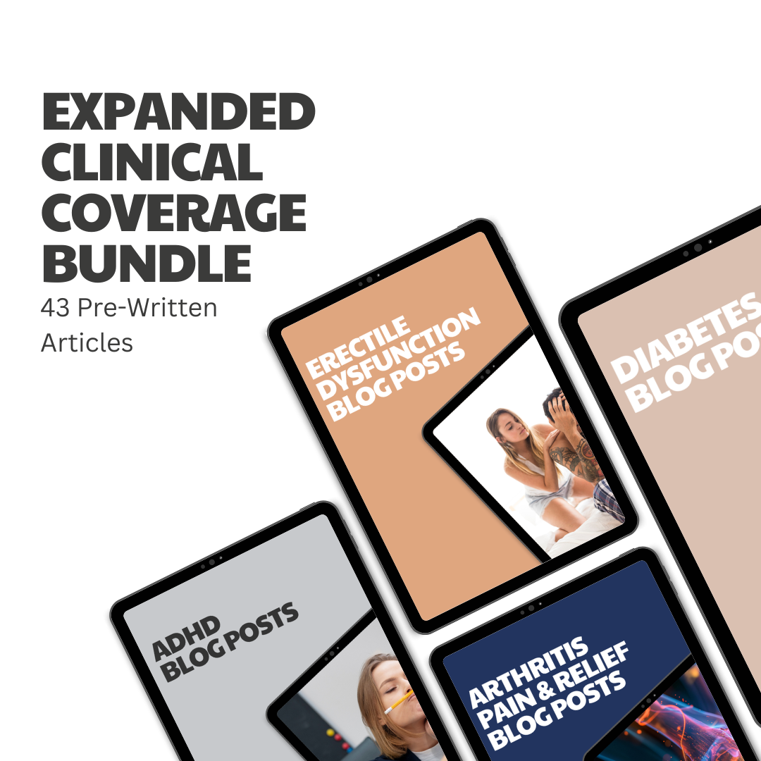 Expanded Clinical Coverage Bundle – 43 Pre-Written Articles